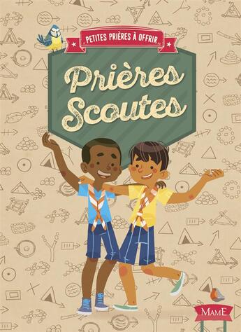 Couverture du livre « Prières scoutes » de Virginie Aladjidi et Caroline Pelissier et Eleonore Della-Malva aux éditions Mame