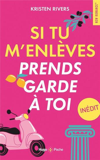 Couverture du livre « Si tu m'enlèves, prends garde à toi » de Kristen Rivers aux éditions Hugo Poche