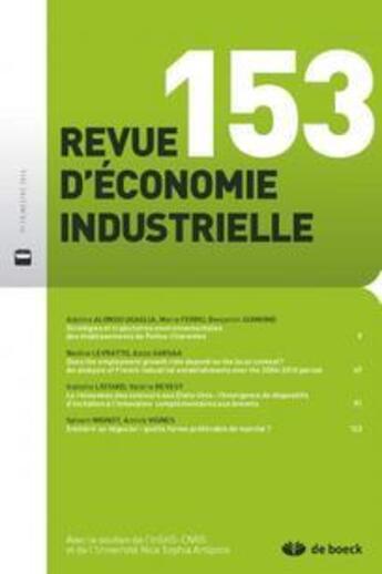 Couverture du livre « Revue d'economie industrielle 2016/1 - 153 » de  aux éditions De Boeck Superieur