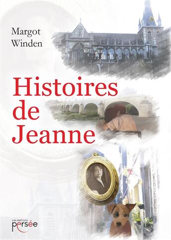 Couverture du livre « Histoires de jeanne » de Margot Winden aux éditions Persee