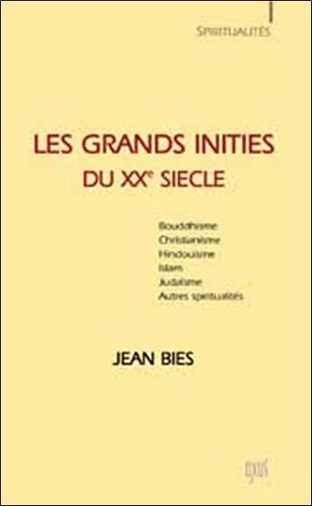 Couverture du livre « Grands inities du xxeme siecle » de Jean Bies aux éditions Oxus