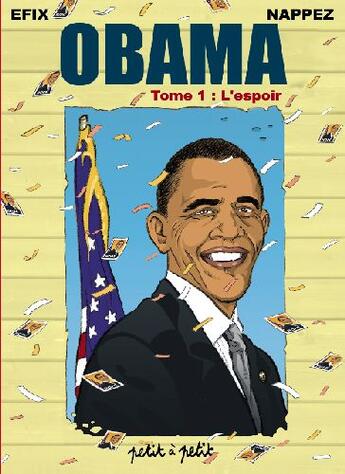 Couverture du livre « Obama t.1 ; l'espoir » de Efix/Nappez aux éditions Petit A Petit