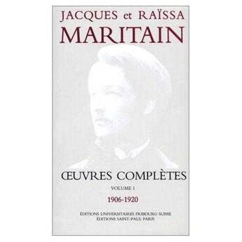 Couverture du livre « Oeuvres complètes Maritain Tome 1 » de Maritain aux éditions Saint Paul Editions