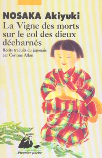 Couverture du livre « La vigne des morts sur le col des dieux décharnés » de Akiyuki Nosaka aux éditions Picquier