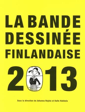 Couverture du livre « La bande dessinée finlandaise 2013 » de  aux éditions Rackham