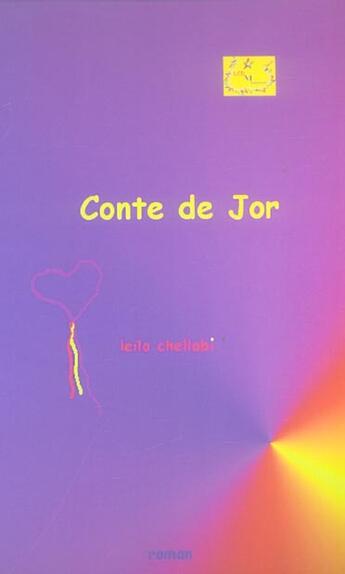 Couverture du livre « Conte de jor » de Leila Chellabi aux éditions Lcd Mediation