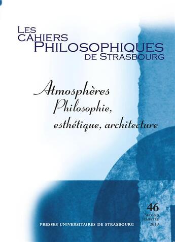 Couverture du livre « Atmosphères ; philosophie, esthétique, architecture » de  aux éditions Pu De Strasbourg