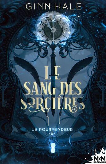 Couverture du livre « Le pourfendeur Tome 2 : le sang des sorcières » de Ginn Hale aux éditions Mxm Bookmark