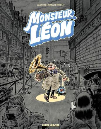 Couverture du livre « Monsieur Léon Tome 1 » de Arnaud Le Gouefflec et Julien/Cdm aux éditions Fluide Glacial