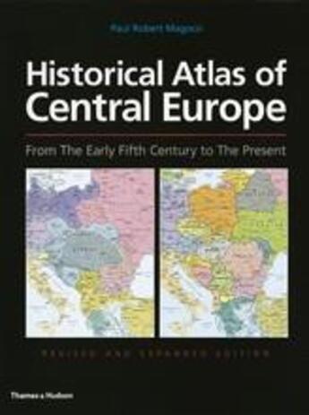 Couverture du livre « Historical atlas central europe » de Magocsi aux éditions Thames & Hudson