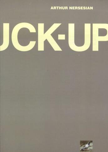 Couverture du livre « The Fuck Up » de Nersesian Arthur aux éditions Pocket Books