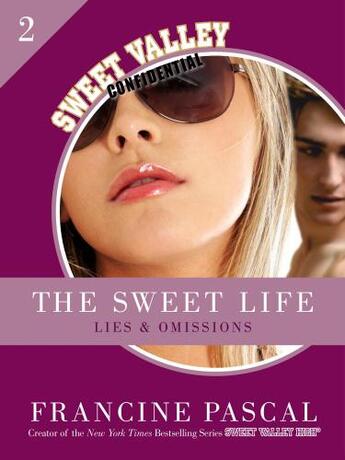 Couverture du livre « The Sweet Life 2: Lies and Omissions » de Pascal Francine aux éditions Random House Digital