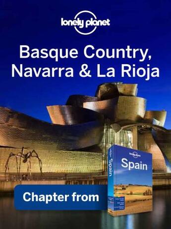 Couverture du livre « Lonely Planet Basque Country, Navarra & La Rioja » de Lonely Planet aux éditions Loney Planet Publications