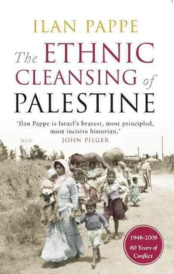 Couverture du livre « THE ETHNIC CLEANSING OF PALESTINE » de Ilan Pappe aux éditions Oneworld