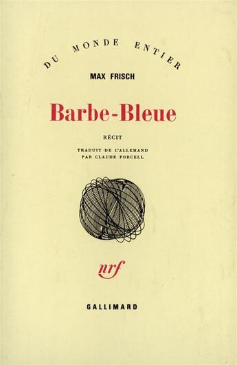 Couverture du livre « Barbe-Bleue » de Max Frisch aux éditions Gallimard