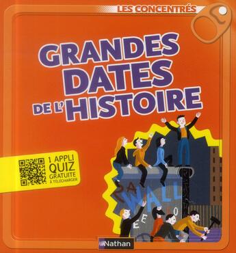 Couverture du livre « Grandes dates de l'histoire du monde » de Remi Saillard et Jean-Michel Billioud aux éditions Nathan