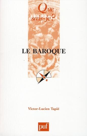 Couverture du livre « Le baroque (11e édition) » de Victor-Lucien Tapie aux éditions Que Sais-je ?