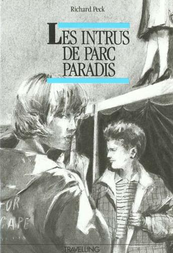 Couverture du livre « Intrus de parc paradis n 55 (les) » de Peck R aux éditions Casterman