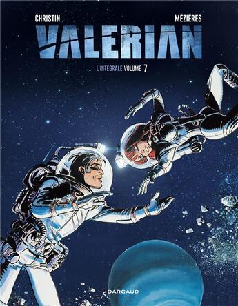 Couverture du livre « Valérian : Intégrale vol.7 : Tomes 19 à 21 » de Pierre Christin et Jean-Claude Mézières aux éditions Dargaud