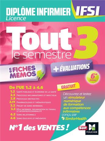 Couverture du livre « Diplôme infirmier IFSI : tout le semestre 3 en fiches mémos ; + évalutations (6e édition) » de Kamel Abbadi et Jean Oglobine et Nadia Ouali-Ziane et Andre Le Texier et Sylvain Ledoux-Perriguey et Romain Mitre aux éditions Foucher