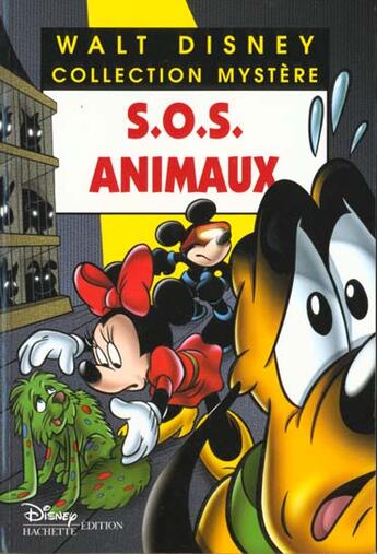 Couverture du livre « Les enquêtes de Mickey et Minnie ; S.O.S. animaux » de Disney aux éditions Disney Hachette