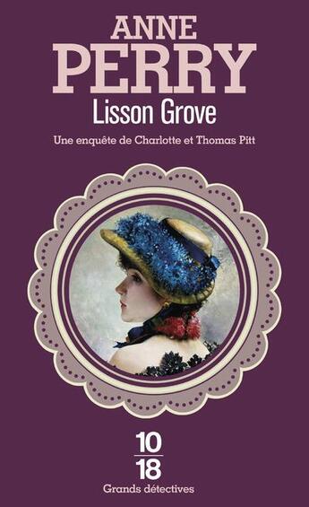 Couverture du livre « Lisson Grove » de Anne Perry aux éditions 10/18