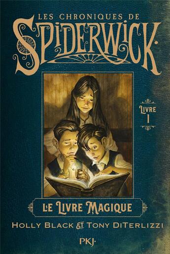 Couverture du livre « Les chroniques de Spiderwick Tome 1 : Le livre magique » de Holly Black et Tony Diterlizzi aux éditions Pocket Jeunesse