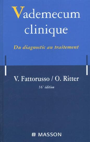 Couverture du livre « Vademecum clinique ; 16e edition » de Vittorio Fattorusso et Otto Ritter aux éditions Elsevier-masson