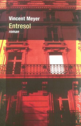 Couverture du livre « Entresol » de Vincent Meyer aux éditions Buchet Chastel