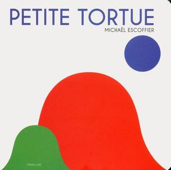 Couverture du livre « Petite tortue » de Michael Escoffier aux éditions Frimousse