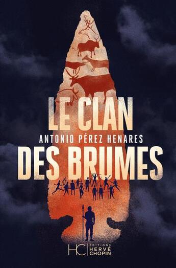 Couverture du livre « Le clan des brumes Tome 1 » de Antonio Perez Henares aux éditions Herve Chopin