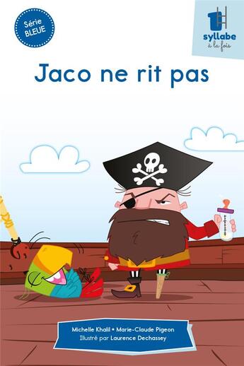 Couverture du livre « Jaco ne rit pas » de Michelle Khalil et Marie-Claude Pigeon aux éditions Cit'inspir