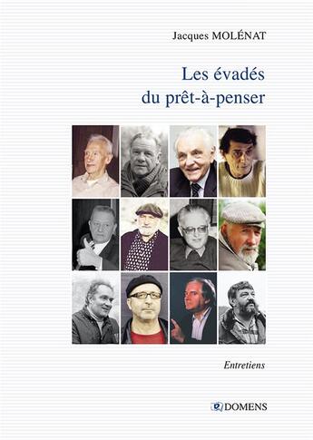 Couverture du livre « LES ÉVADÉS DU PRET-A-PENSER » de Jacques Molénat aux éditions Domens