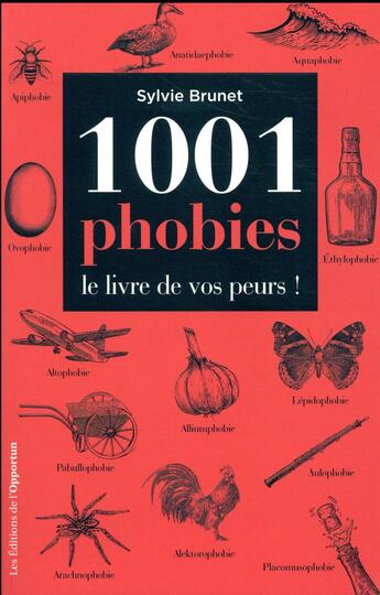 Couverture du livre « 1001 phobies » de Sylvie H. Brunet aux éditions L'opportun