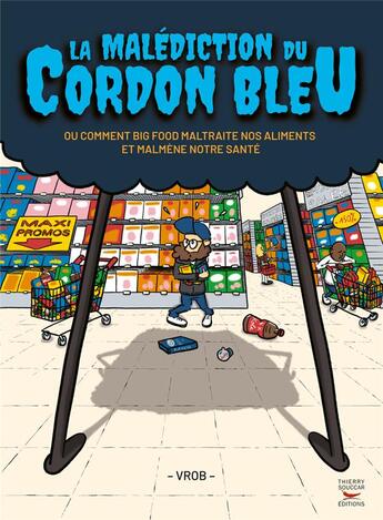 Couverture du livre « La malédiction du cordon bleu » de Vrob aux éditions Thierry Souccar