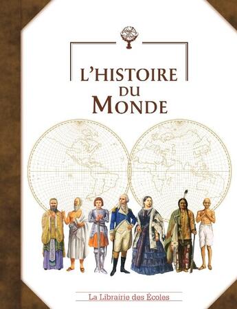 Couverture du livre « L'histoire du monde » de Jerome Maufras et Philippe Nemo aux éditions Librairie Des Ecoles