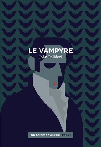 Couverture du livre « Le vampyre » de John Polidori aux éditions Aux Forges De Vulcain