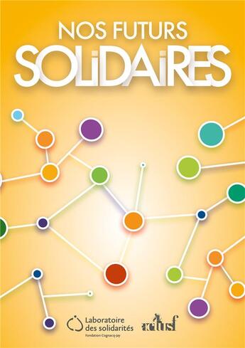 Couverture du livre « Nos futurs solidaires » de Ariel Kyrou et . Collectif aux éditions Actusf