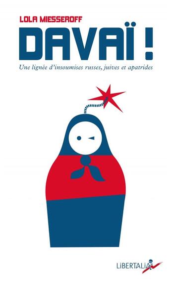 Couverture du livre « Davai ! » de Lola Miesseroff aux éditions Libertalia