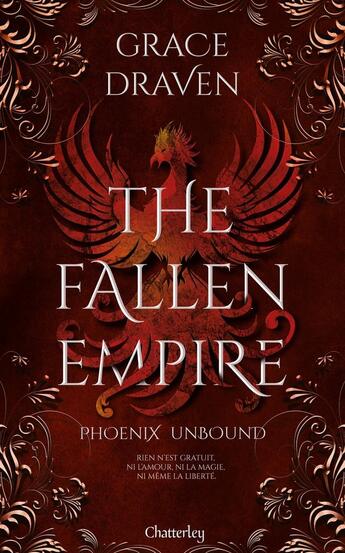 Couverture du livre « The Fallen Empire Tome 1 : Phoenix Unbound » de Grace Draven aux éditions Chatterley