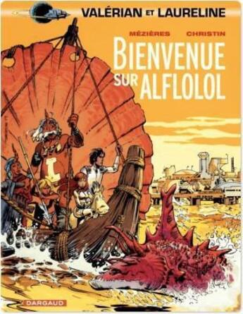 Couverture du livre « Valérian Tome 4 : bienvenue sur Aflolol » de Pierre Christin et Jean-Claude Mézières aux éditions Dargaud