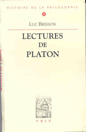 Couverture du livre « Lectures de Platon » de Luc Brisson aux éditions Vrin