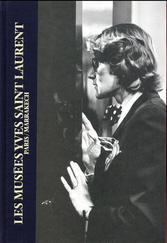 Couverture du livre « Les musées Yves Saint Laurent : Paris/Marrakech » de  aux éditions Reunion Des Musees Nationaux