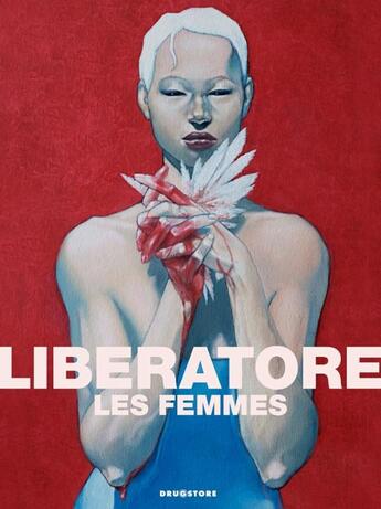 Couverture du livre « Les femmes » de Liberatore aux éditions Drugstore