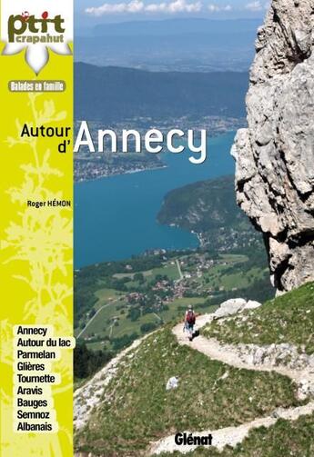 Couverture du livre « 44 ballades en famille autour d'Annecy » de Roger Hemon aux éditions Glenat