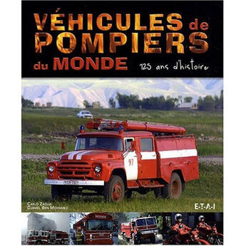 Couverture du livre « Camions de pompiers du monde » de Carlo Zaglia aux éditions Etai