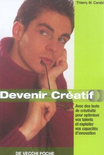 Couverture du livre « Secrets pour devenir creatif poche » de Carabin aux éditions De Vecchi