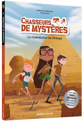 Couverture du livre « Chasseurs de mystères Tome 4 : la malédiction de Khéops » de Catherine Kalengula et Nicolas Rix aux éditions Auzou