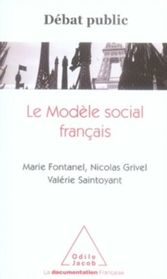 Couverture du livre « Le modèle social français » de Fontanel+Grivel+Sain aux éditions Odile Jacob