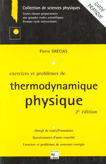 Couverture du livre « Exercices & problemes de thermodynamique physique (2. ed.) » de Pierre Grecias aux éditions Tec Et Doc